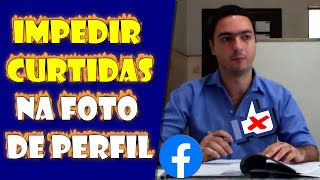 Como Impedir Curtidas e Comentários na Foto de Perfil do Facebook NO CELULAR [upl. by Enovad]