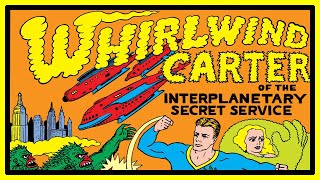 Whirlwind Carter  Galactic Secret Service [upl. by Haiel]