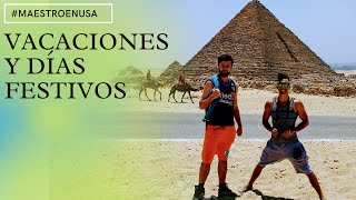 Maestro en Estados Unidos 🇺🇲 Vacaciones y Dias Festivos 🌴 [upl. by Ardnauq]