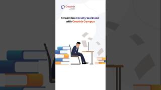 Streamline Faculty Workload with Creatrix Campus creatrixcampus facultymanagementsystem [upl. by Emili]