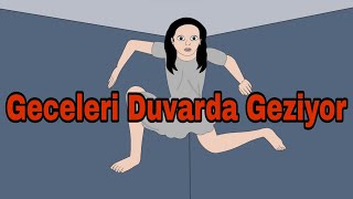 Geceleri Duvarda Geziyor Korku Animasyonu [upl. by Lareneg687]