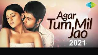 Agar Tum Mil Jao  Shreya Goshal  Emraan Hashmi Udita Goswami  zeher  Dhamaka Music  Love2021 [upl. by Lantha]