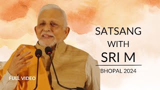 Full Video  Session 1  Sri M  Bhopal  Feb 2024 [upl. by Steiner]