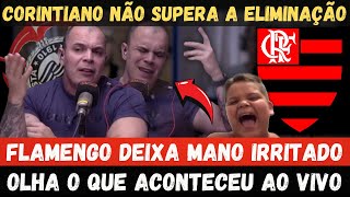 FLAMENGO DEIXA MANO IRRITADO AO VIVO AINDA NÃƒO SUPEROU A ELIMINAÃ‡ÃƒO OLHA O QUE ACONTECEU ðŸ¤£ðŸ¤£ðŸ¤£ðŸ¤£ [upl. by Inittirb]