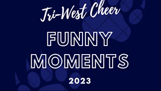 TriWest Cheer Funny Moments 2023 [upl. by Mw]