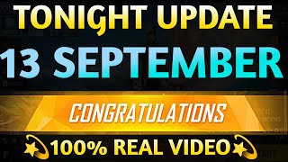 Tonight Update 13 September aaj Raat kya aaega free fire mein Tonight Update tonight update aaj ka [upl. by Byrom]