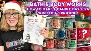 Bath amp Body Works How To Make A Candle Day 2024 Wish List amp Pricing [upl. by Waldner]