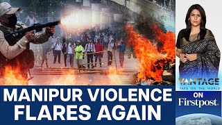 What’s Behind the Fresh Violence in Manipur’s Jiribam  Vantage with Palki Sharma [upl. by Earahc346]