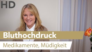 Bluthochdruck Medikamente bei Bluthochdruck und Müdigkeit [upl. by Aleira]