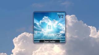 Heaven Sped Up  Dean Heller [upl. by Rica628]