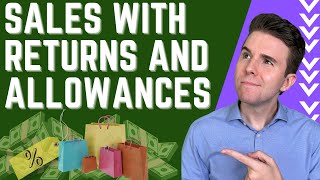 How to Record Sales with Returns and Allowances  Accounting [upl. by Kalbli]