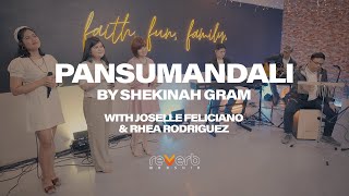 Pansumandali  Shekinah Gram Rhea Rodriguez Joselle Feliciano  Reverb Worship Love Song Covers [upl. by Carson]