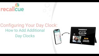 How to Add and Configure Additional Day Clocks in Your RecallCue Account [upl. by Hearsh446]