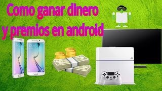 Como ganar dinero y premios en android [upl. by Drida175]