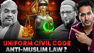 Why are MUSLIMS Against UNIFORM CIVIL CODE  Is it BIASED [upl. by Amo]