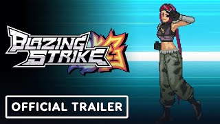 Blazing Strike  Official MJ Character Trailer [upl. by Carlos923]