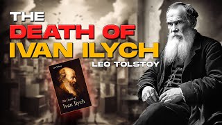 The Death of Ivan Ilyich by Leo Tolstoy explained in hindi [upl. by Lertnom]