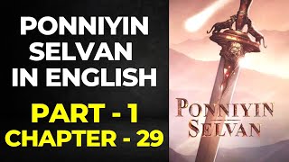 Ponniyin Selvan English Audio Book PART 1 CHAPTER 29  Ponniyin Selvan English  literature writers [upl. by Analaj]