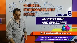 Autonomic Pharmacology Ar  Lec 05  Amphetamine and Ephedrine [upl. by Marutani485]