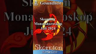 Skorpion GESUNDHEIT 🩺 Horoskop Juli 2024 [upl. by Nyrual]