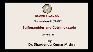 Pharmacology  III  Sulfonamides and Cotrimoxazole AKTU Digital Education [upl. by Yakcm606]