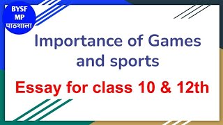 Importance of games and sports value of games and sports essay in english class 10 [upl. by Wershba]