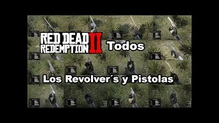 Todos Los Revolvers y Pistolas Red Dead Redemption 2 [upl. by Eidnil]