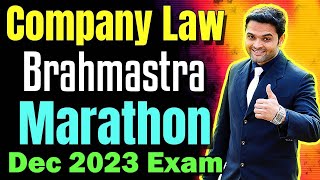 🔥Company Law Brahmastra Marathon for Dec 2023 Exam🔥Company Law Memory Booster Master Revision [upl. by Japheth]