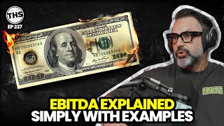 EBITDA 💵 Explained Simply With Examples 🤔  The Higher Standard 237 [upl. by Tibold]