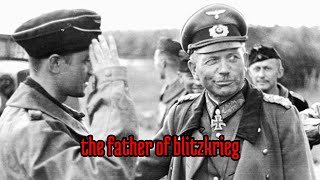 who was quotHeinz Guderianquot The Father of Blitzkrieg [upl. by Atiuqin]