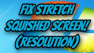 How to fix a stretchedsquished screendesktop Resolution [upl. by Shevlo]