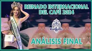 Reinado Internacional del Café 2024  Análisis Final [upl. by Oilisab414]