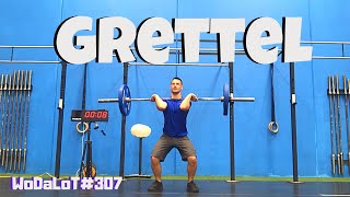 CrossFit Benchmark Workout  Grettel  WoDaLoT307 [upl. by Ahsi]