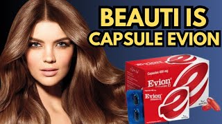 Evion Capsules The Secret to Youthful Skin [upl. by Storz]