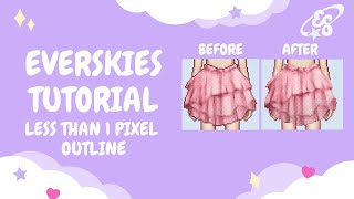 Everskies tutorial  less than 1 pixel outline [upl. by Mayes]