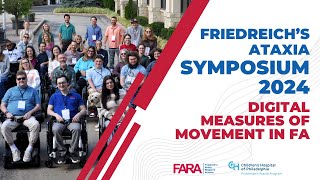 FA Symposium 2024 Digital Measures of Movement in Friedreichs Ataxia [upl. by Dedie431]