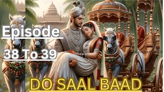 DO SAAL BAAD  Episode 38 to 39  today new episode pocket novel fm  novel fm viral story [upl. by Azzil]