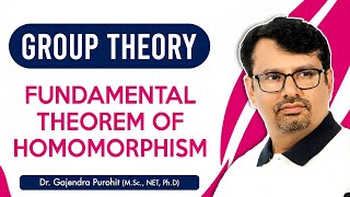 Group Theory  Homomorphism  Fundamental Theorem Of Homomorphism  Proof [upl. by Affrica853]