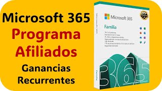 Gana COMISIONES recurrentes con Microsoft 365  Usuarios Premium [upl. by Rehnberg]