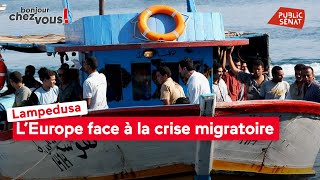 Lampedusa  lEurope face à la crise migratoire [upl. by Einahteb]