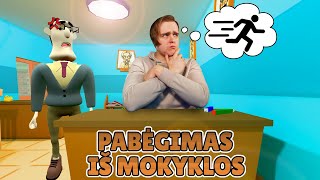 PABĖGIMAS IŠ MOKYKLOS [upl. by Gorlin]