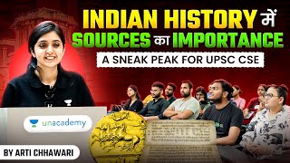 Importance of sources in Indian History for UPSC IASIPS Exam  By Arti Chhawari [upl. by Assereht840]