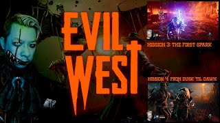 EVIL WEST  Ep2  The First Spark  From Dusk Til Dawn [upl. by Ennaisoj]