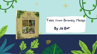 Tales from Brambly Hedge by Jill Barklem [upl. by Sapphera230]