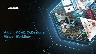 Altium MCAD CoDesigner Virtual Workflow Creo [upl. by Marketa]