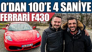 Ferrari F430  0dan 100e 4 Saniye [upl. by Yemaj]