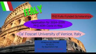 PhD Scholarship Italy 20242025  40th Cycle  How to apply Ca Foscari University of Venice [upl. by Molini]