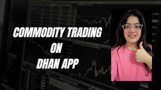 Commodity Trading on Dhan App  Gold Silver Crude Oil [upl. by Bravin]