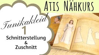 Schnittmuster erstellen  Wikinger  Kleid  Tunika Kleid  Mittelalter Gewandung  Atis Nähkurs [upl. by Nats]