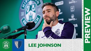 Lee Johnsons Preview  Hibernian FC vs Inter Club dEscaldes  UEFA Europa Conference League [upl. by Pollak]